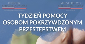 Tydzień Pomocy Osobom Pokrzywdzonym Przestępstwem - plakat.